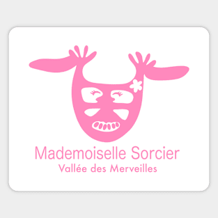 Mademoiselle Sorcier - Vallée des Merveilles - rose Magnet